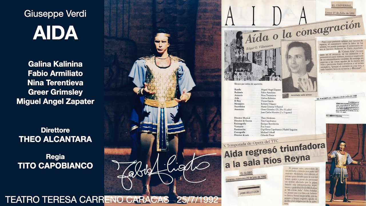 AIDA - (Kalinina, Armiliato, Terentieva, Grimsley;  Dir Alcantara; Reg Capobianco) Caracas 1992
