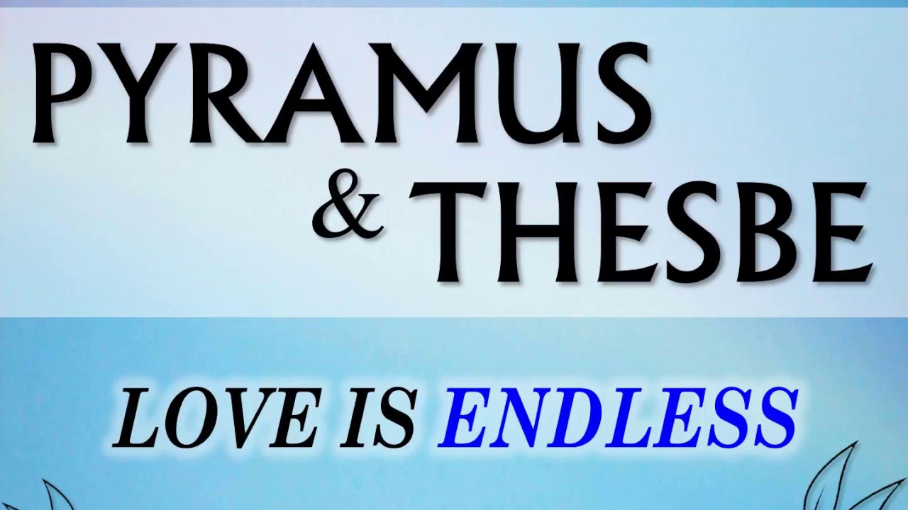 LNU-EC Love Stories (Pyramus & Thesbe)
