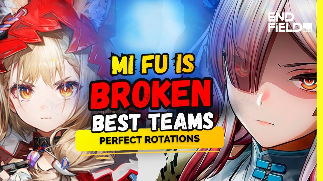 Best Rotations & Teams for MI FU | 1.3 Guide - Arknights Endfield