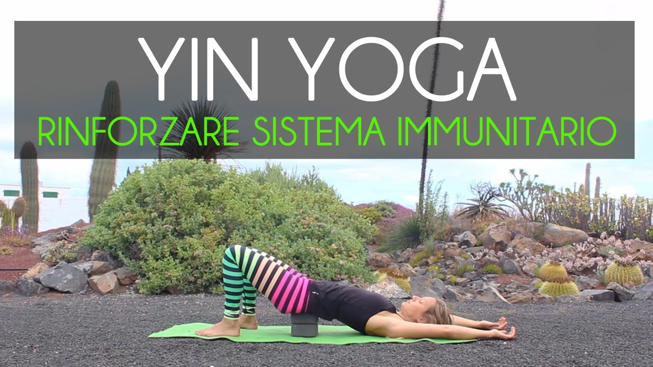 Yin yoga: rinforzare il sistema immunitario