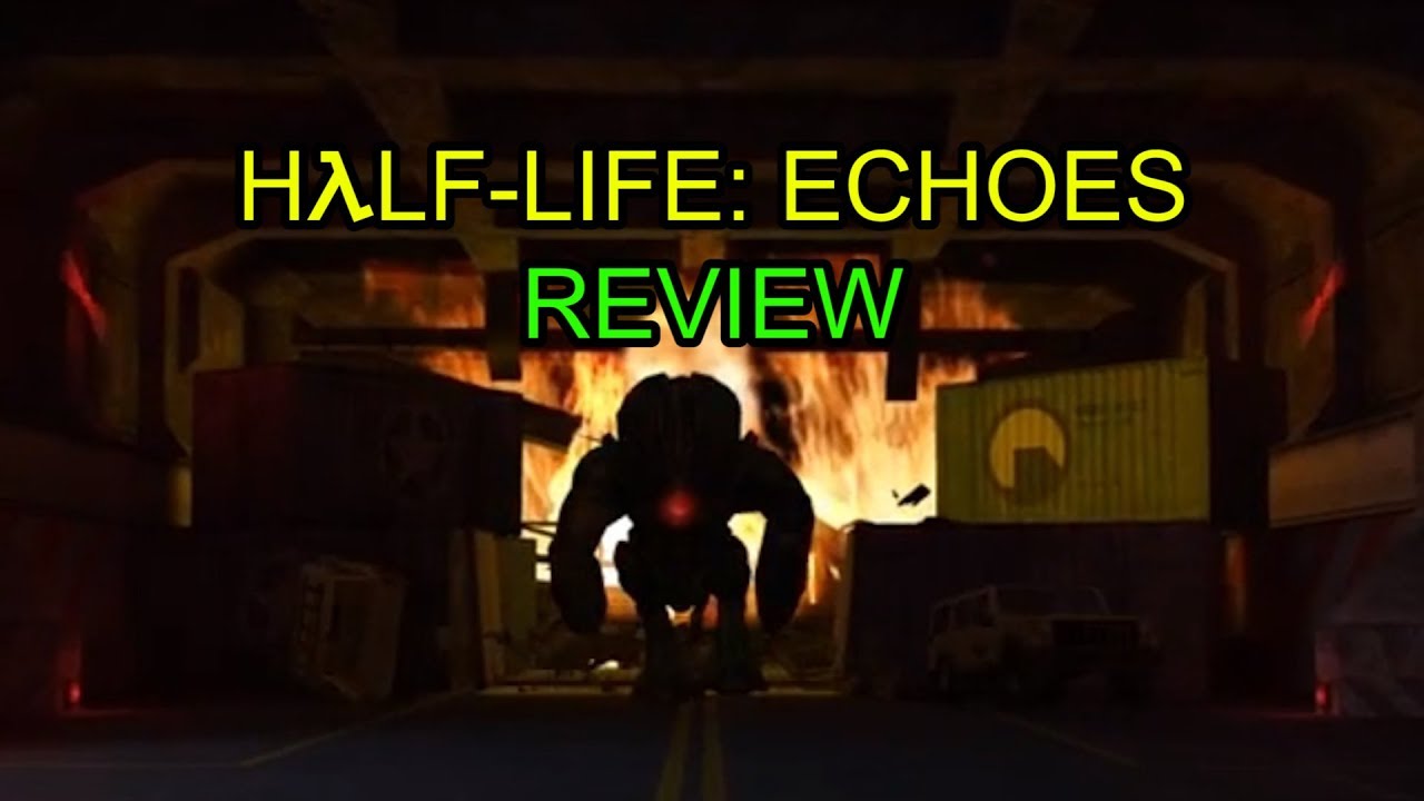 Half-Life Echoes Mod Review - Mod Of The Year