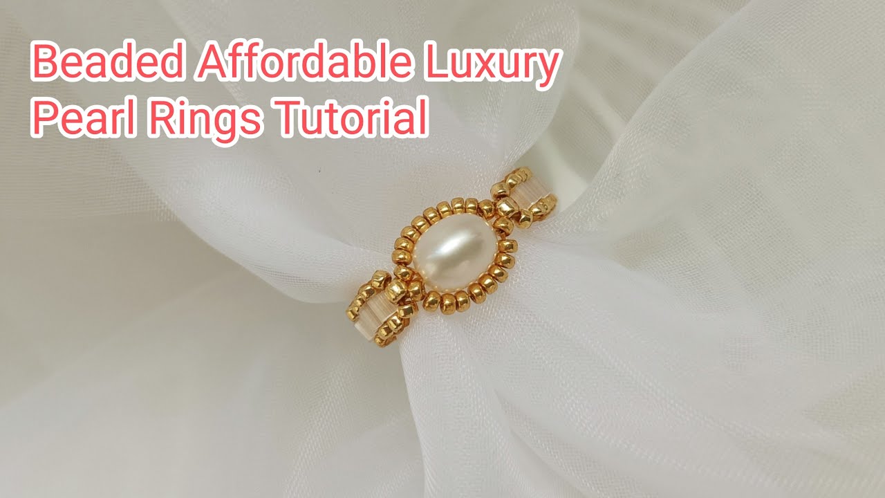 DIY Beaded Affordable Luxury Pearl Rings Tutorial 串珠輕奢珍珠戒指