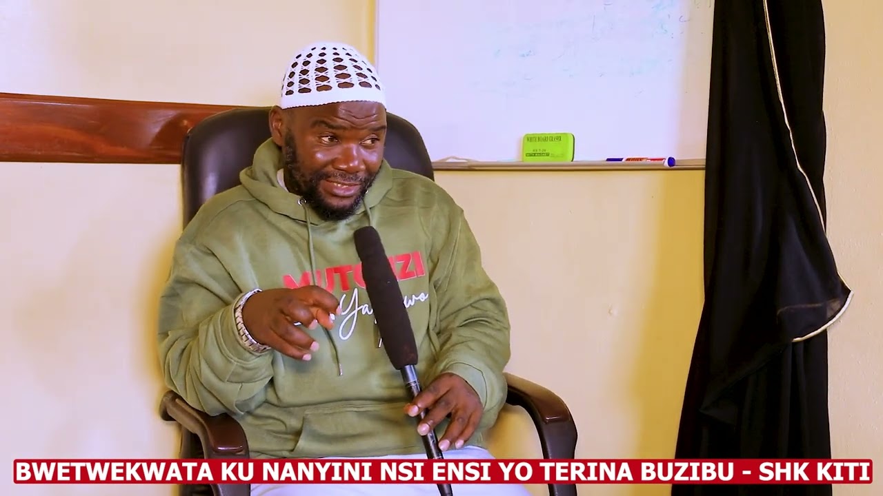 BWETWEKWAATA KU NANYINI NSI ENSI EJJA KUTUGONDERA   SHK MUHSIN BURHAAN KITI