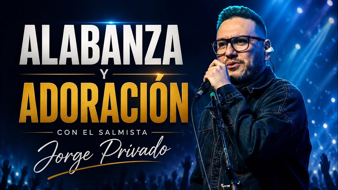 Alabanza & Adoración con Jorge Privado | 12/6/2020