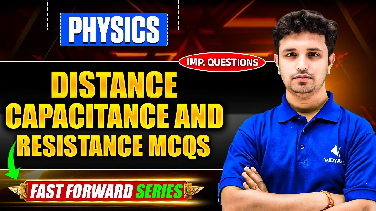 NDA 1 2026 🔥 | Physics Important MCQs | Distance, Capacitance & Resistance | Fast Forward Series
