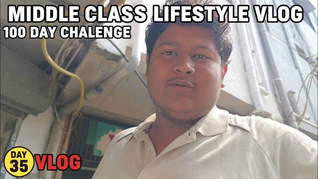 Middle Class Life Ki Asli Reality 😔 | Day 35 | 100 Day Challenge #vlog 