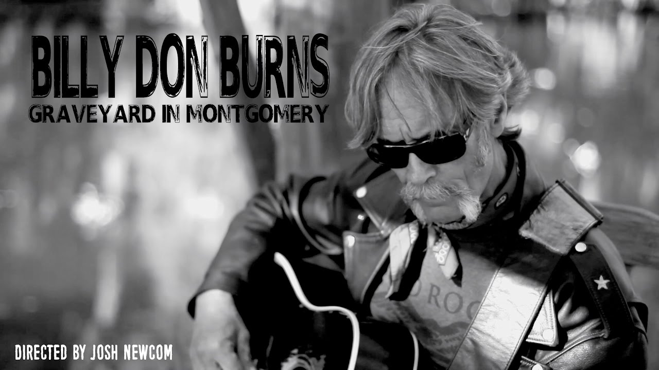 Billy Don Burns - Graveyard In Montgomery