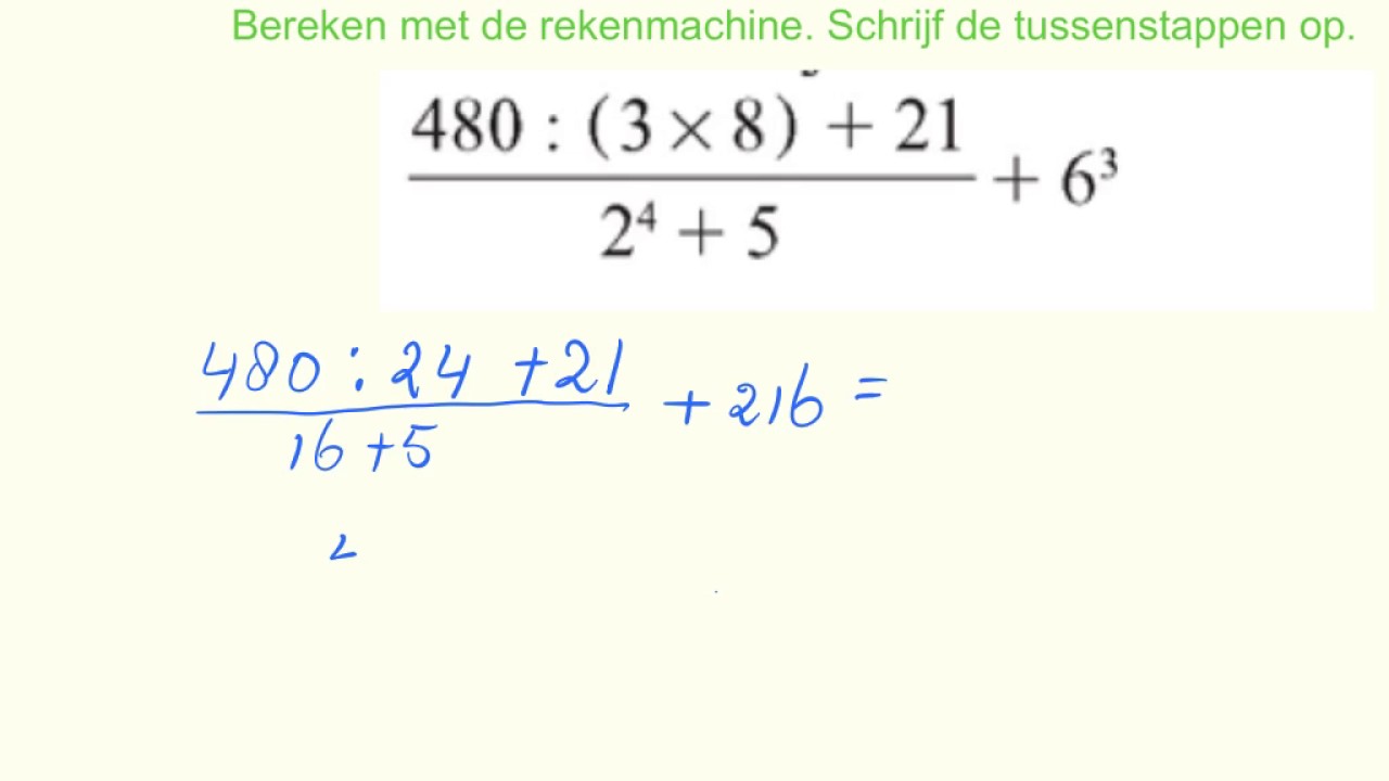 berekening met tussenstappen met deelstreep.