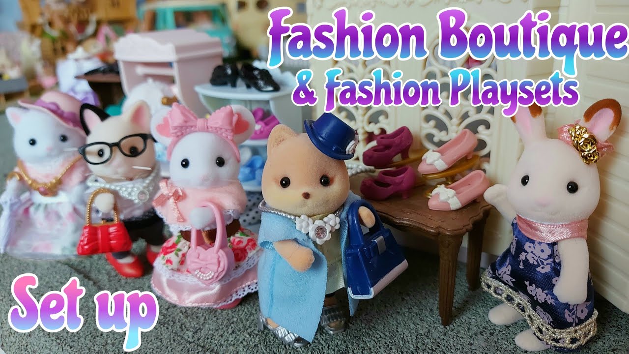 Setting Up Fashion Boutique with Fashion Play Sets - Sylvanian Families/Calico Critters Town Series