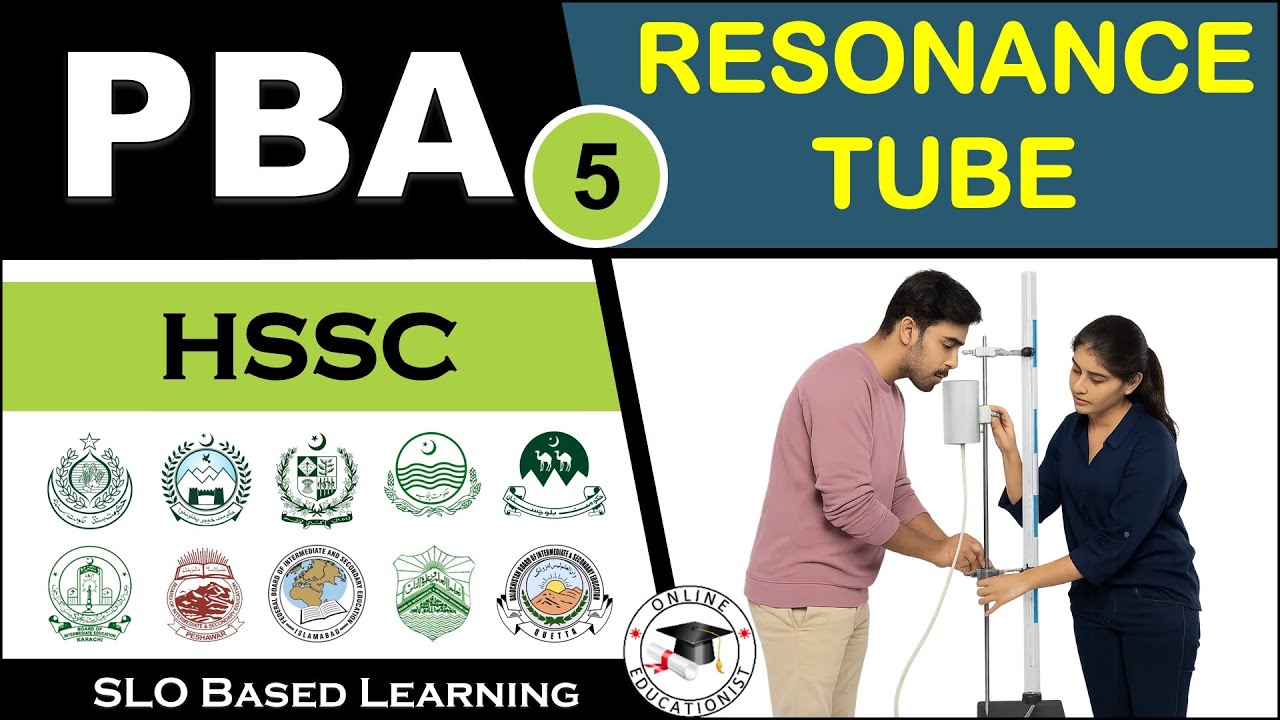 PBA | Practical Based Assessment | Speed of Sound in Air by Resonance Tube | HSSC | PBA #pba