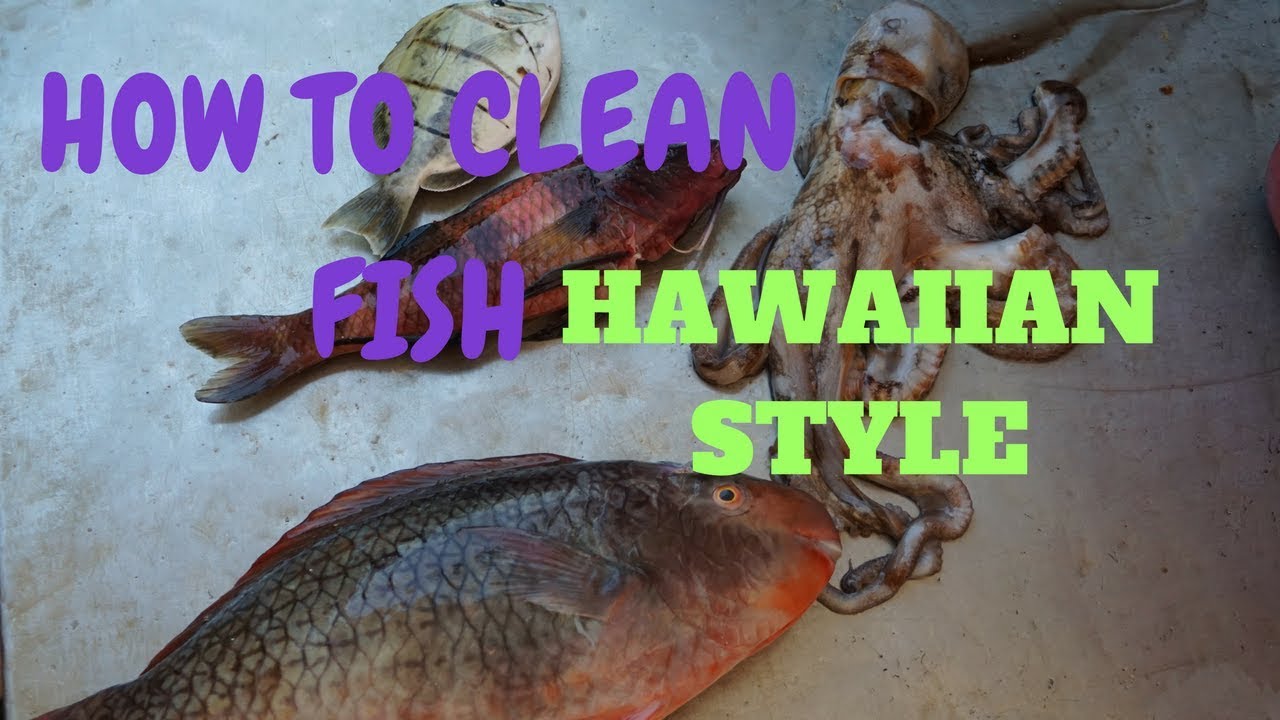 How To Clean & Prepare Your Fish!! Hawaiian Style!!