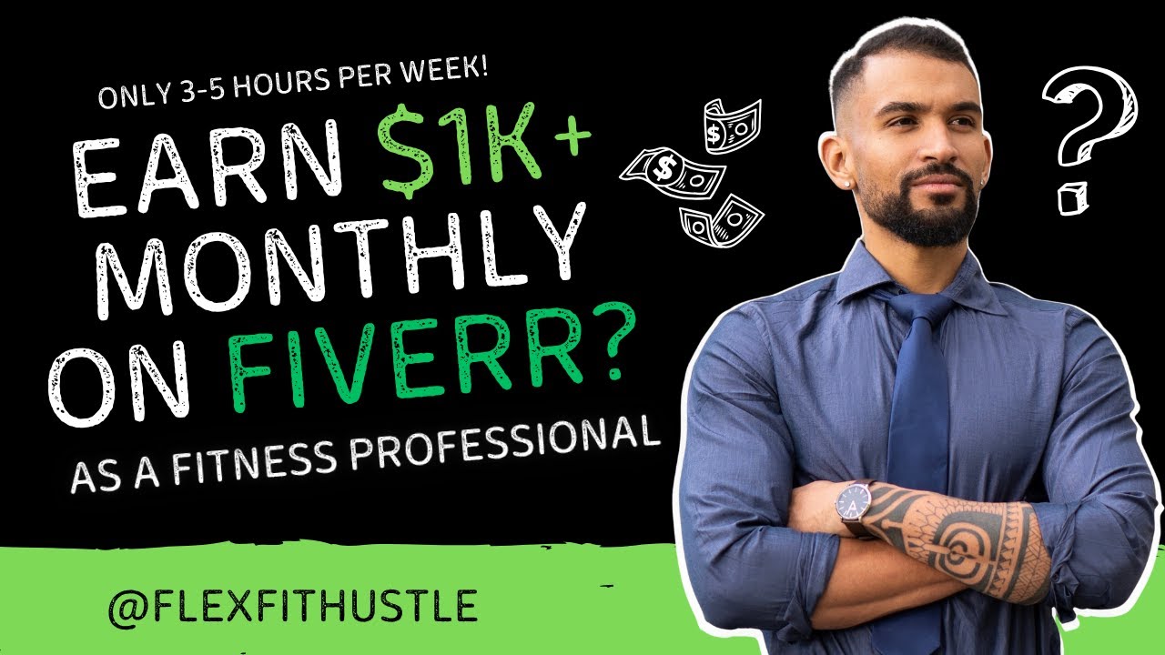 How I Make $1K a Month as a Fitness Coach on Fiverr (No Big Following Needed)