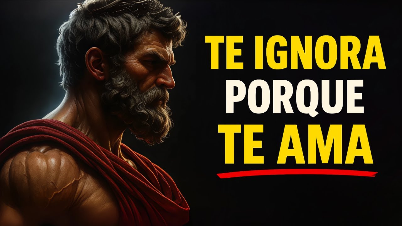 Te IGNORA porque TE AMA | El SILENCIO en el AMOR explicado por la FILOSOFÍA ESTOICA