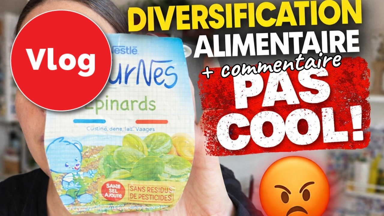*VLOG* 😡🍝diversification alimentaire + commentaire de me*de