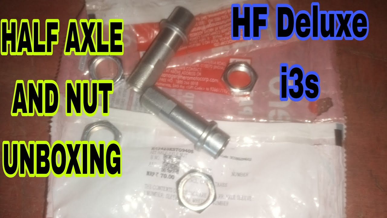 HERO HF DELUXE i3s Bike ki original HALF AXLE AND NUT UNBOXING