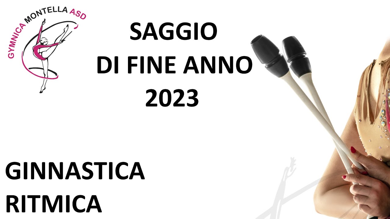 SAGGIO DI FINE ANNO 2022/23 - Ass. Gymnica Montella ASD - (Lioni)