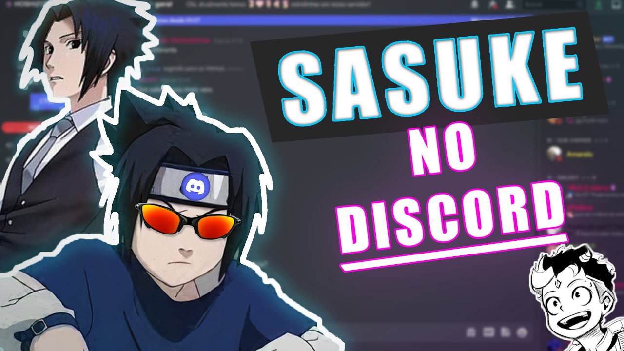 Sasuke no Multiverso do Discord