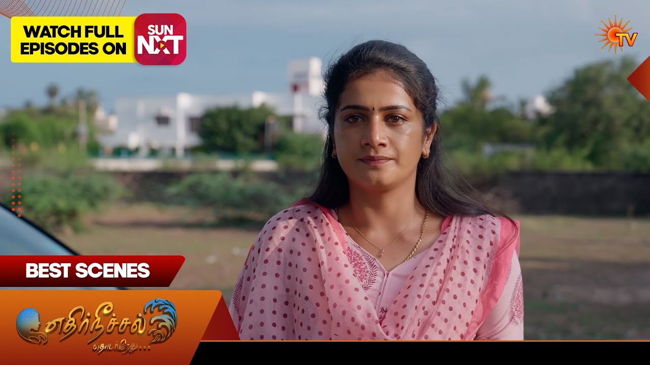 Ethirneechal Thodargiradhu - Best Scenes | 19 Aug 2026 | Tamil Serial | Sun TV