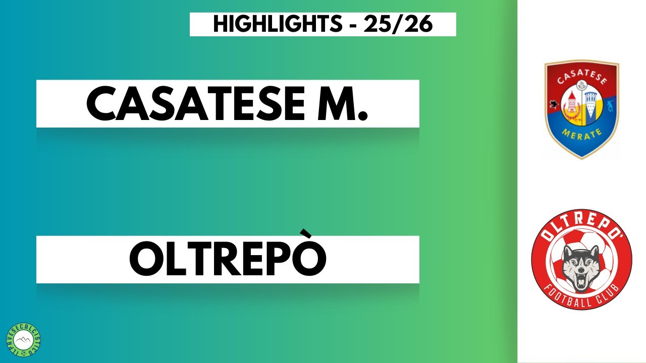 Casatese Merate - Oltrepò highlights 25-26