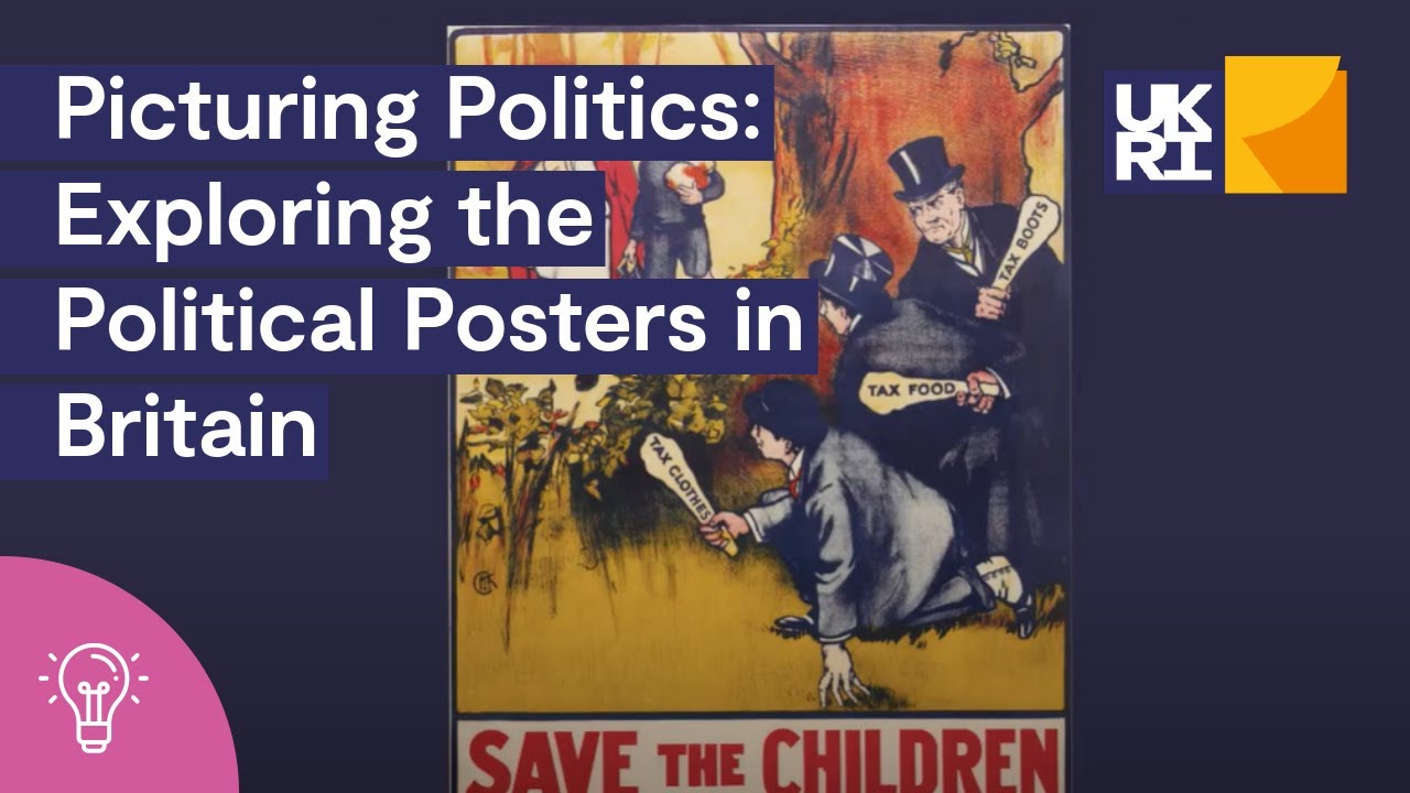 Picturing #Politics: Exploring the #PoliticalPosters in Britain