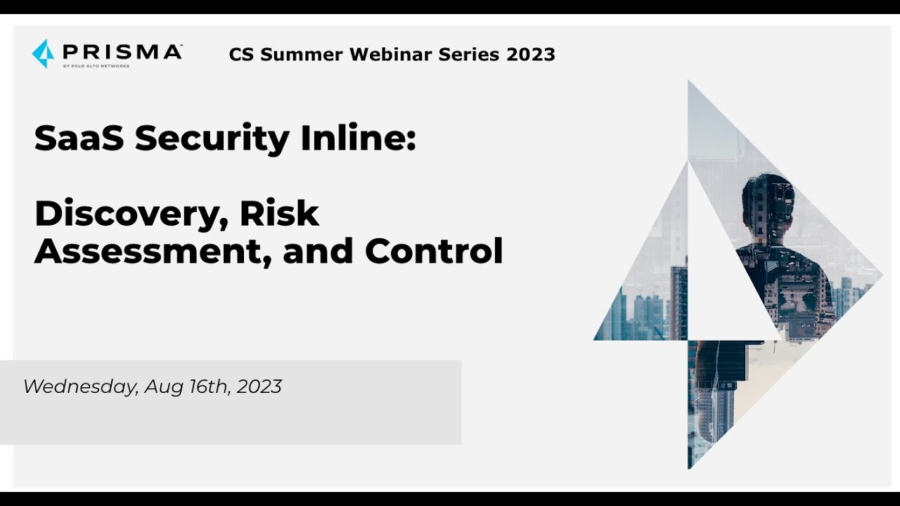 SaaS Inline  Discovery, Risk Assessment, & Control