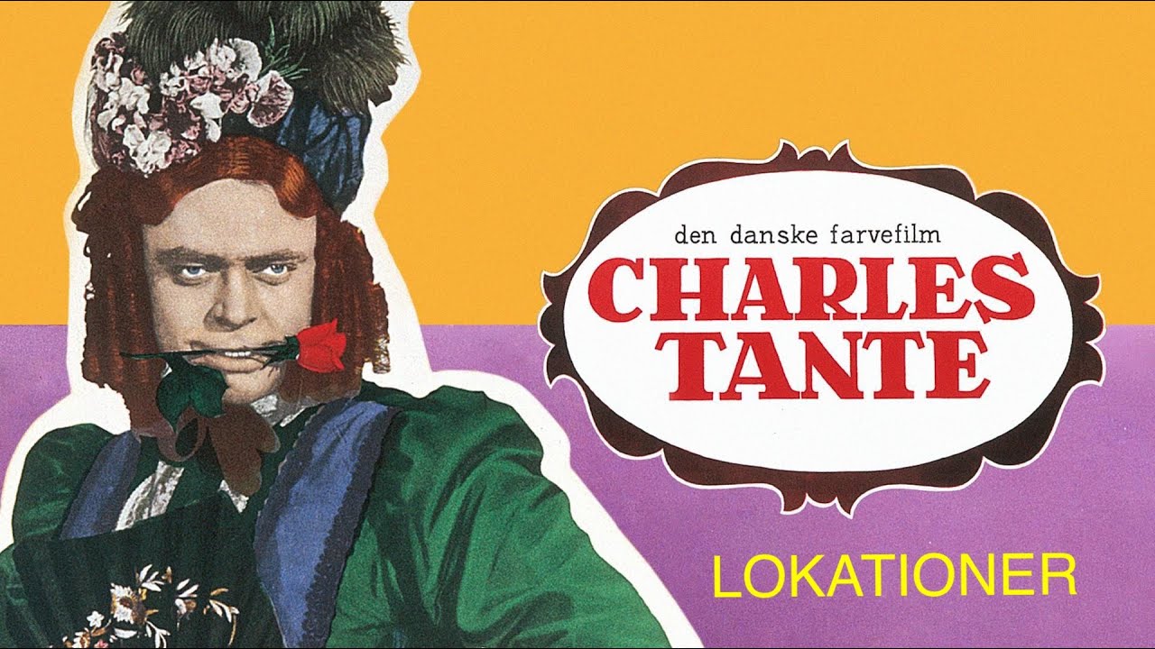 Filmlokationer - Charles Tante - Danske film lokationer Movie