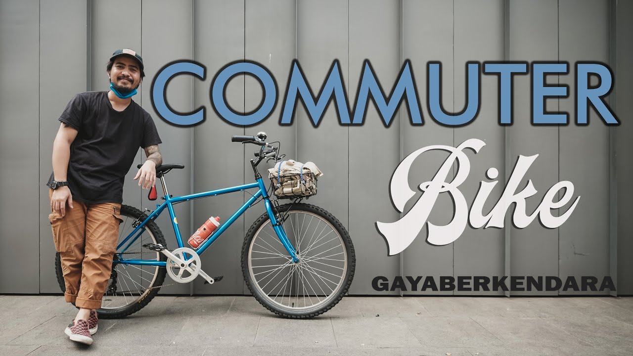 REVIEW & RAKIT COMMUTER BIKE FEAT. DIAZ SOEMANTRI