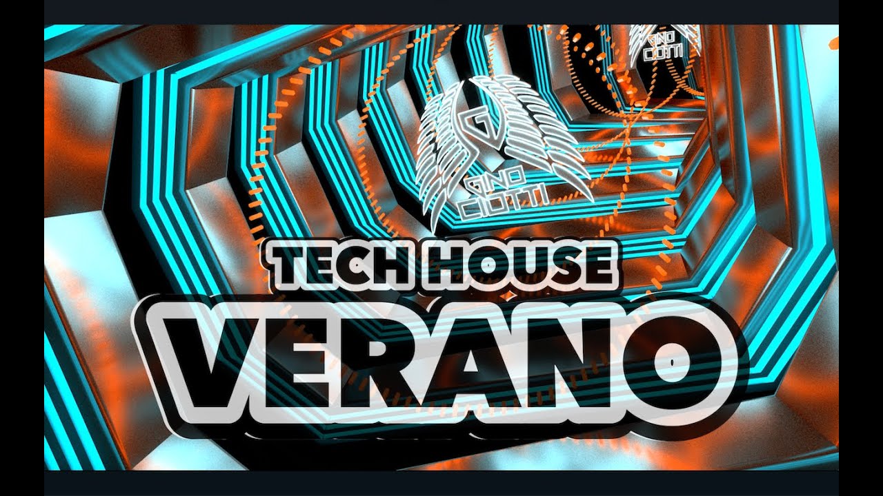 TECH HOUSE VERANO