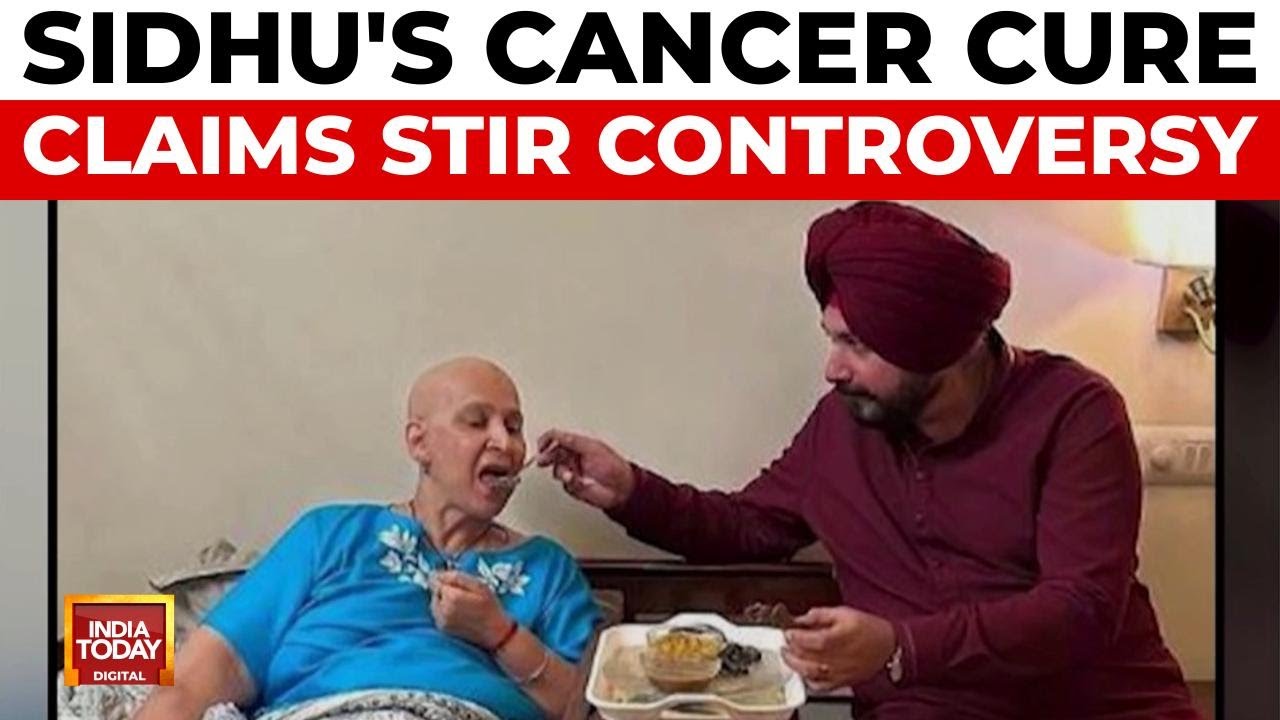 Navjot Singh Sidhu's Controversial Cancer Cure Claims Spark Debate | India Today
