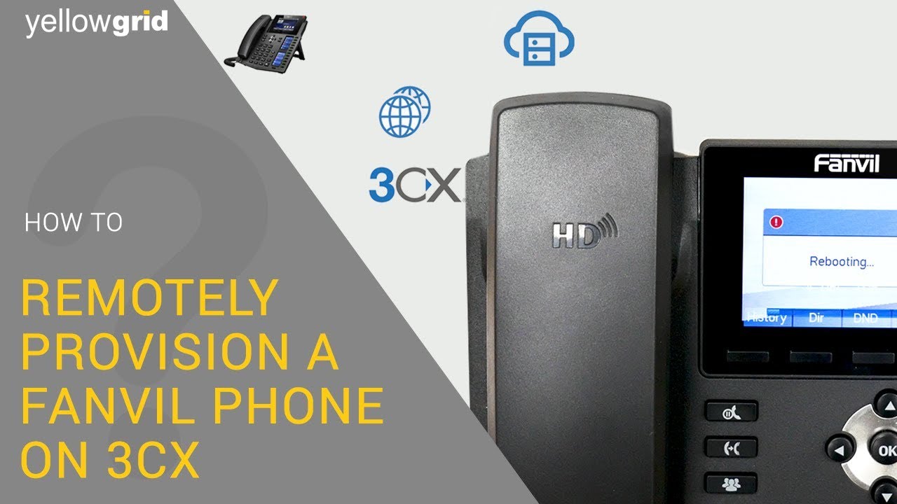 How To Remotely Provision A Fanvil Phone on 3CX