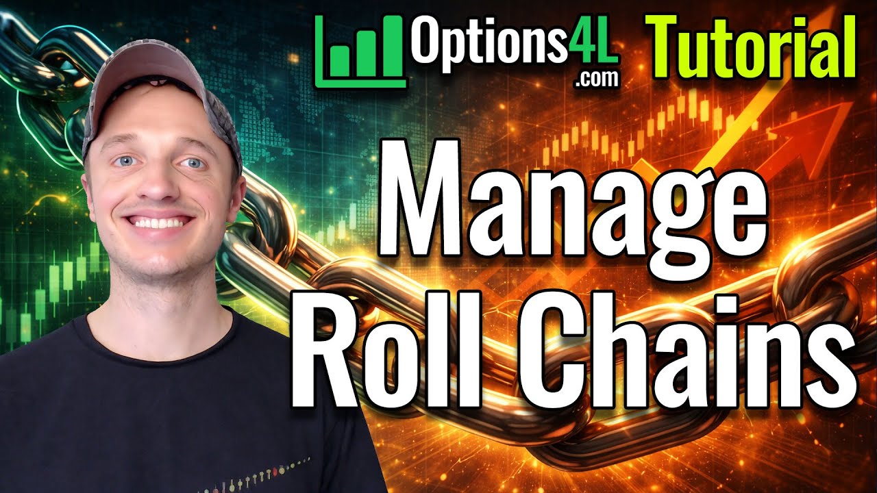 Options4L.com Tutorial - Manage Roll Chains