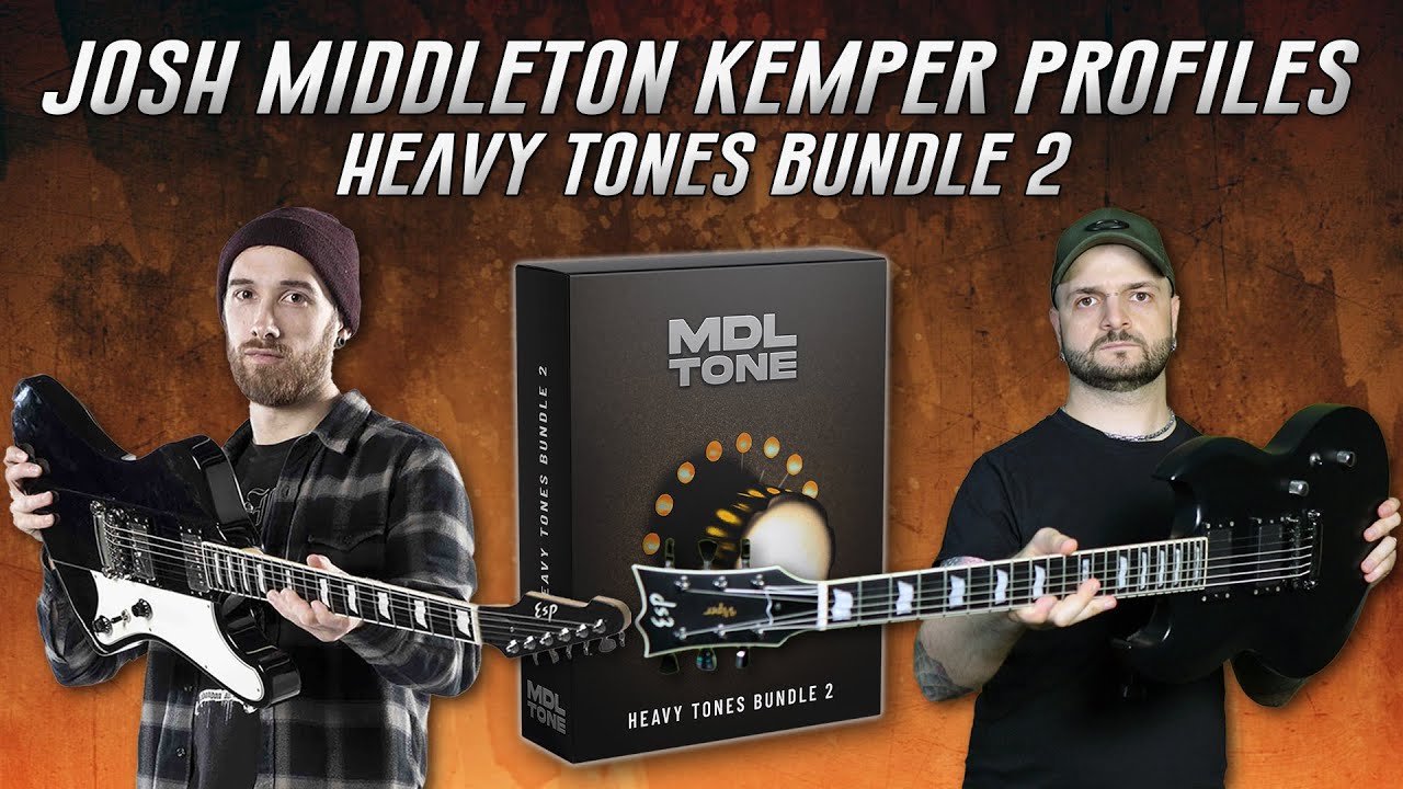 Josh Middleton Kemper Tones 🤘 MDL Tone Heavy Tones Bundle 2