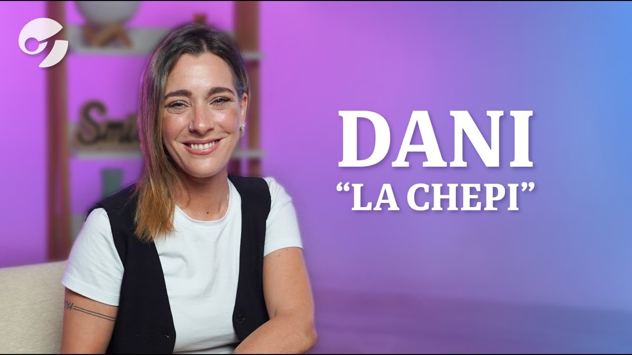 DANI LA CHEPI: 