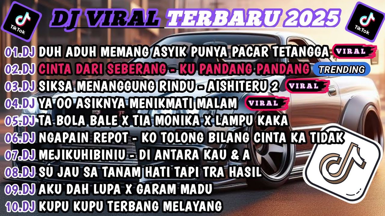 DJ TIKTOK TERBARU 2025-🎵DJ ADUH MEMANG ASIK PUNYA PACAR TETANGGA🎵DJ CINTA DARI SEBERANG FULL ALBUM