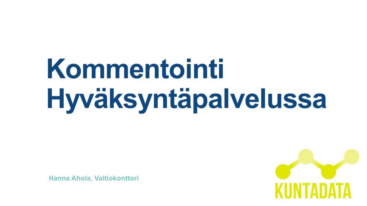 Ohje: Kommentointi Hyv&auml;ksynt&auml;palvelussa