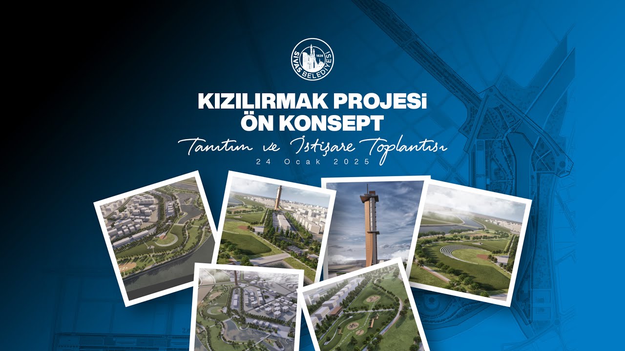 📡 #CanlıYayın - Kızılırmak Projesi Ön Konsept Tanıtım ve İstişare Toplantısı