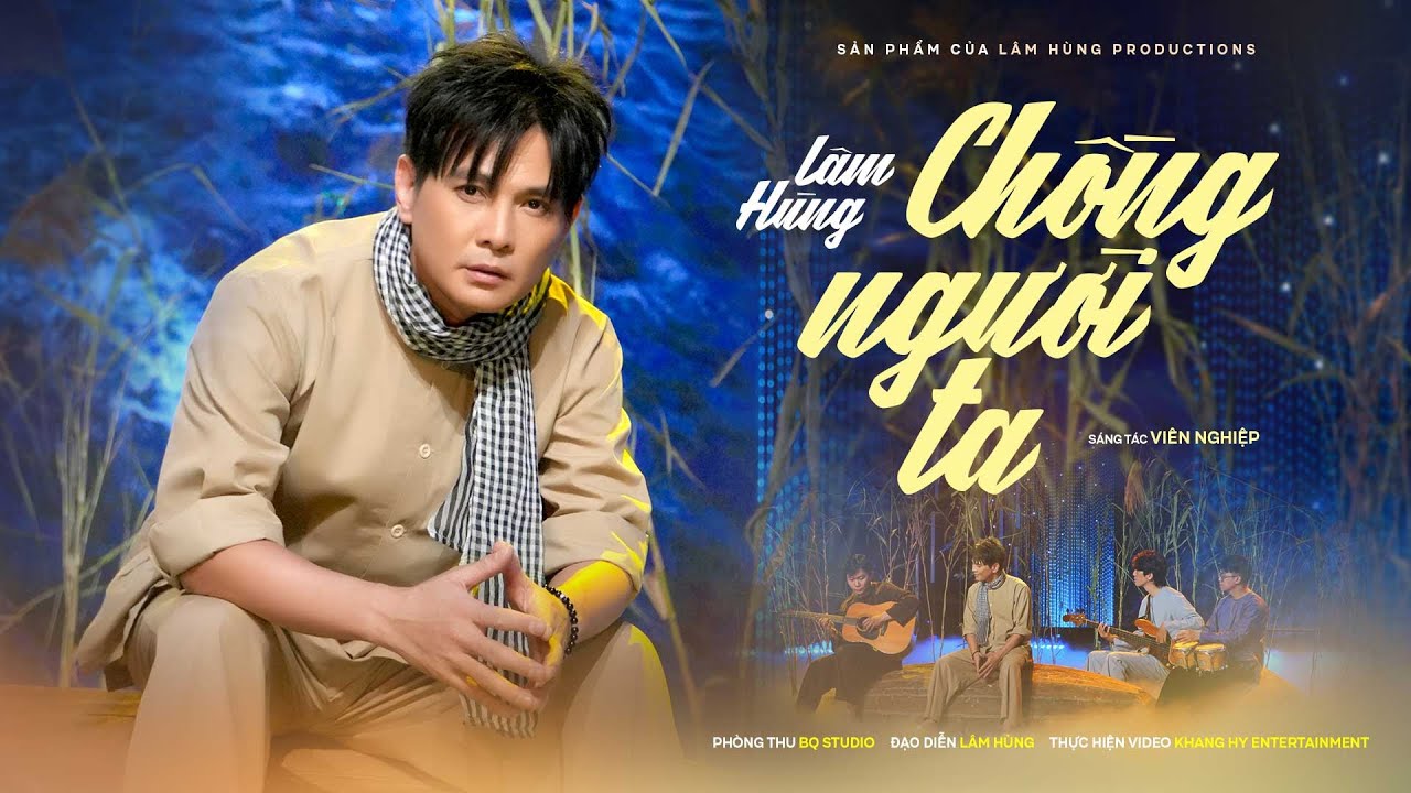 Chồng Người Ta - Lâm Hùng | ST Viên Nghiệp | người em xưng là chồng em có thật lòng yêu không ?