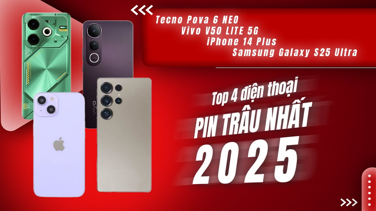 Top 4 điện thoại Pin Trâu Nhất 2025: Thấp nhất từ 4 triệu!  | CellphoneS
