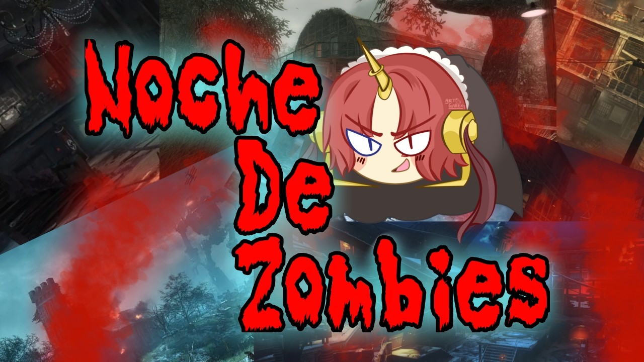 🔴Noche De Black Ops ZOMBIES🔴 | Misión Conquistar una Gótica 🖤