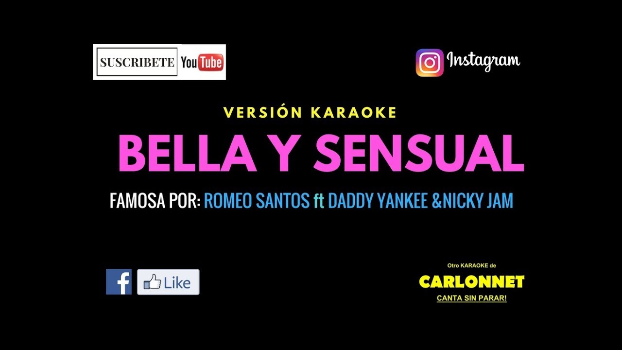 Bella y Sensual - Romeo Santos, Daddy Yankee & Nicky Jam (Karaoke)
