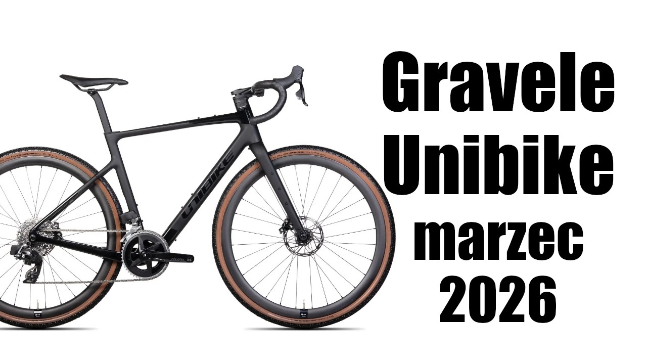 Gravele Unibike - Marzec 2026