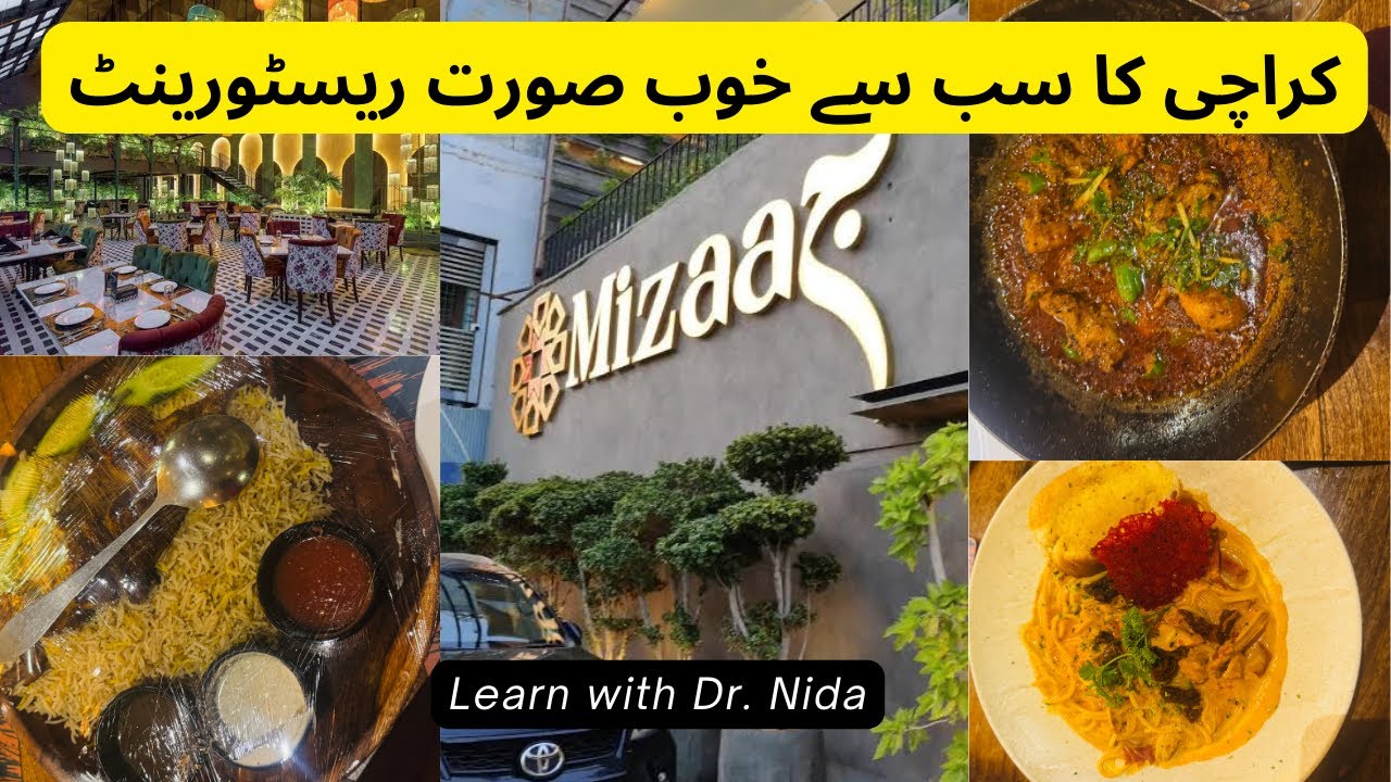 Mizaaj Restaurant Karachi | Mizaaj Restaurant Review | Best Restaurant In Karachi | Mizaj