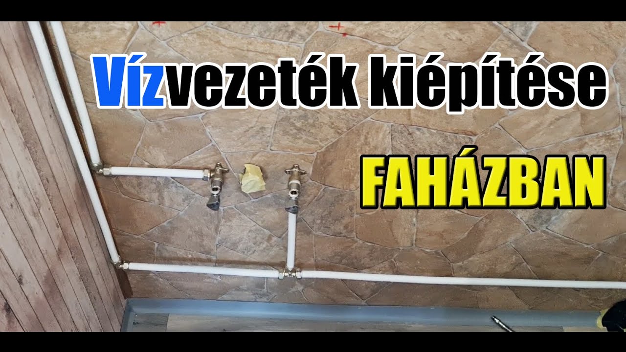 #Vízvezeték szerelés 2.rész | Bent a víz a FAHÁZBAN| Ötrétegű csőszerelés és egyebek