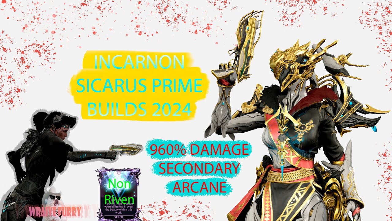 Incarnon Sicarus Prime builds 2024/Non riven/For the people!!