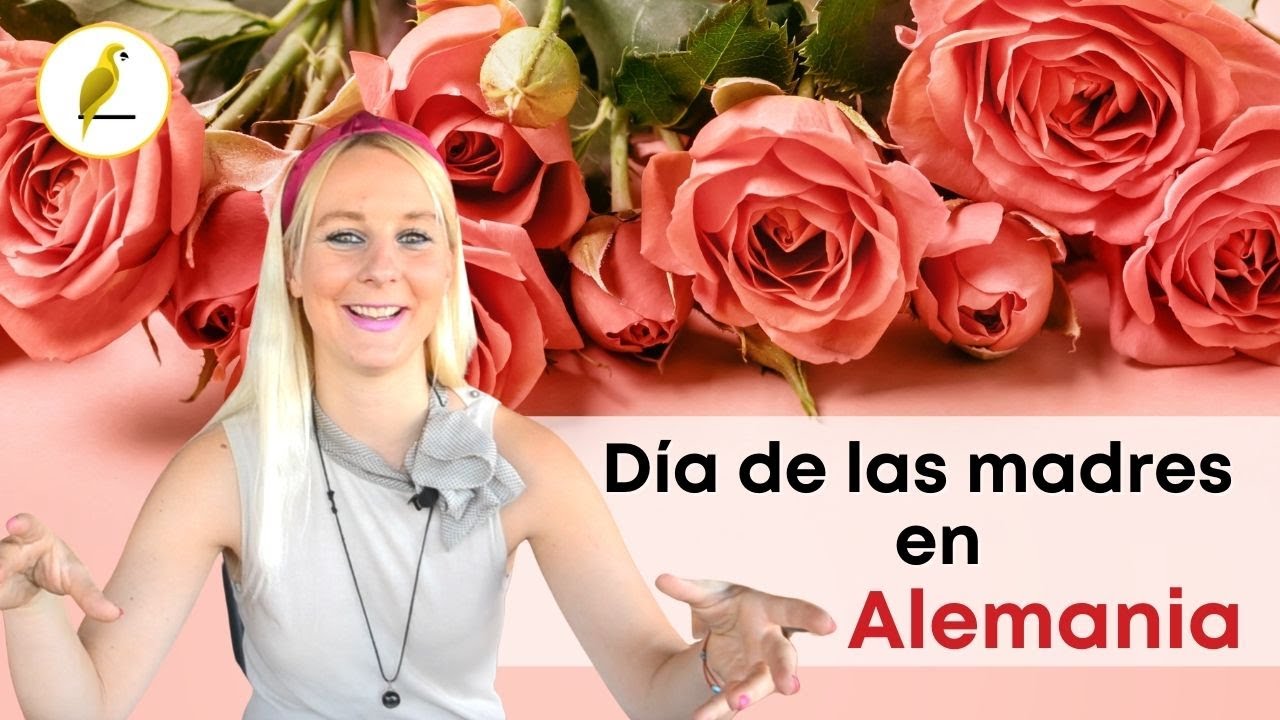 Día de las madres en Alemania: Lo que tienes que saber.