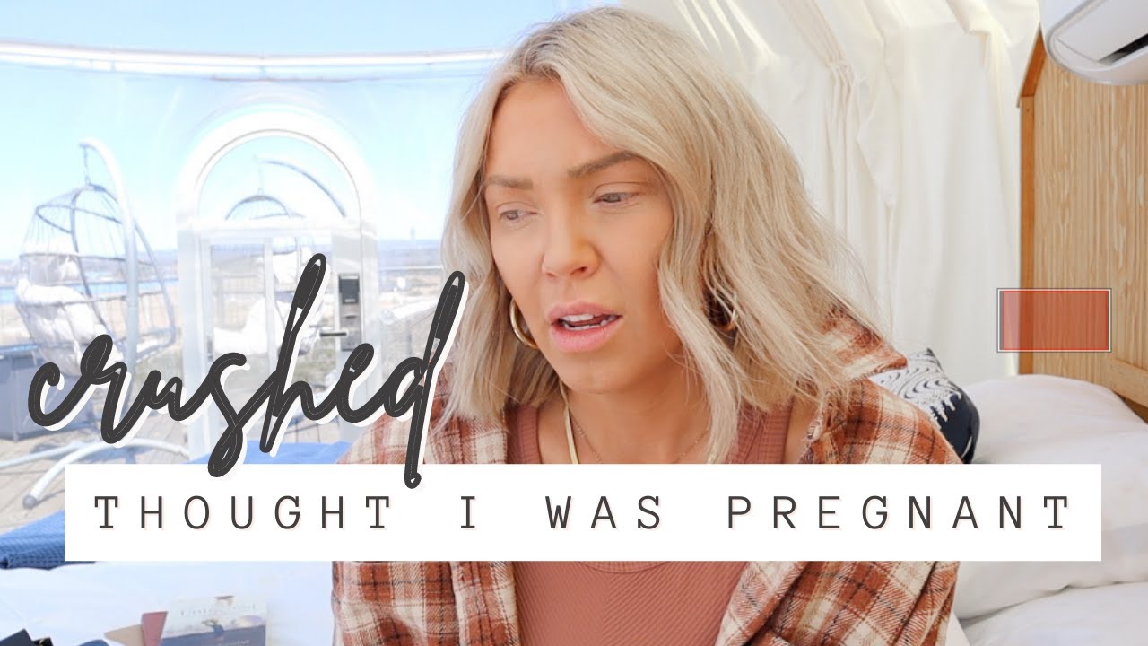 crushed: I thought I was pregnant