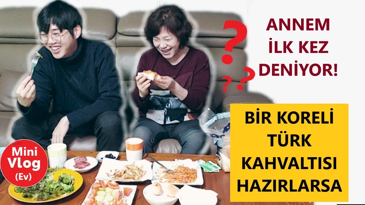 Koreli bir anneye göre Türk kahvaltısı | Anneme Türk kahvaltısı yaptım