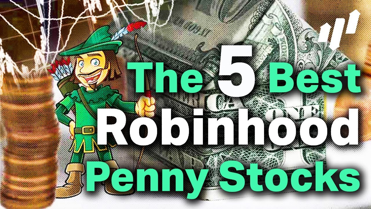 The 5 Best Robinhood Penny Stocks To Buy Right Now!