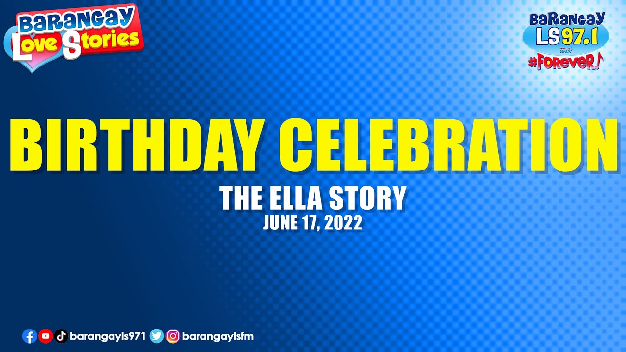 BIRTHDAY CELEBRATION - ELLA | Papa Dudut | Barangay Love Stories