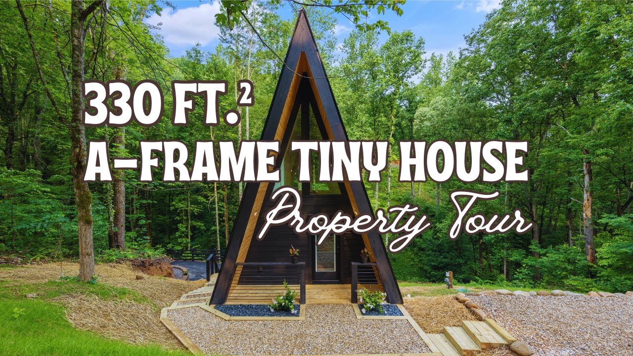 TRUE A-frame Tiny House Property Tour- Explore 330 sqft living